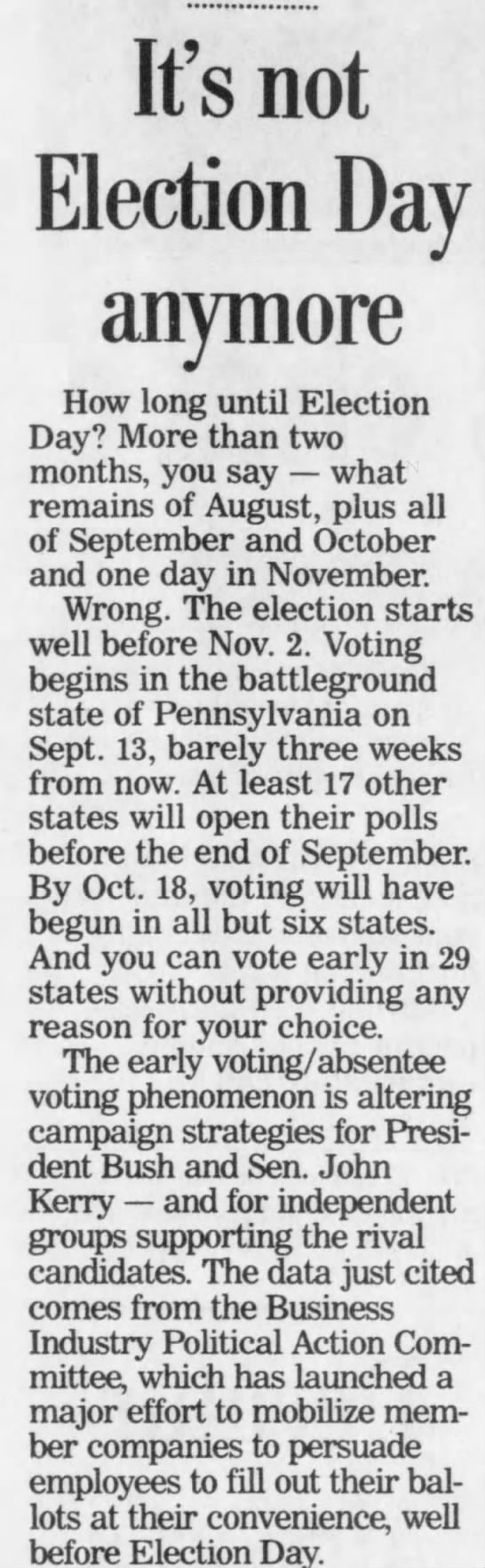 It's Not Election Day Anymore
